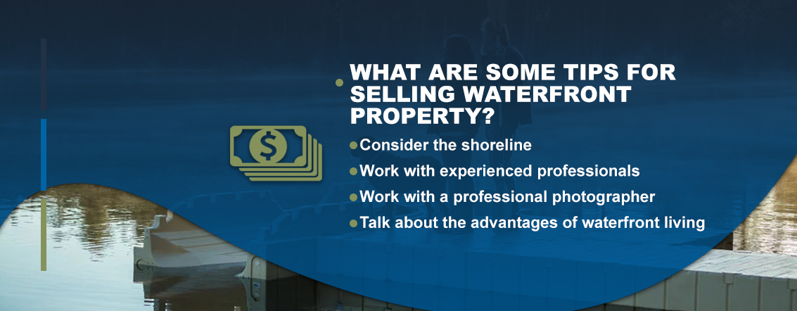 What are some tips for selling waterfront property?