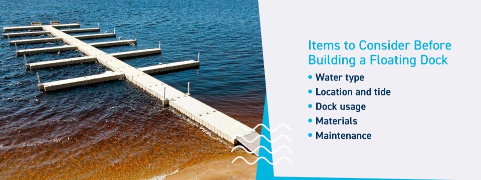 Items to Consider Before Building a Floating Dock
