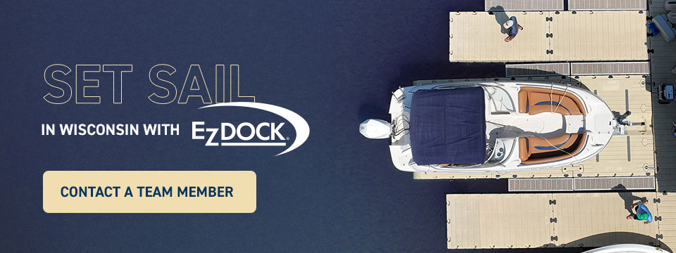 Setting Sail in Wisconsin With EZ Dock
